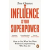 KNYGA Zoe Chance Influence is Your Superpower