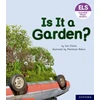 KNYGA Zoe Clarke Essential Letters and Sounds: Essential Phonic Readers: Oxford Reading Level 3: Is It A Garden?