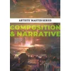 KNYGA 3Dtotal Publishing Artists' Master Series: Composition &amp; Narrative