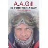 KNYGA A. A. Gill A.A. Gill is Further Away