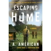 KNYGA American Escaping Home