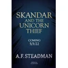 KNYGA A F Steadman Skandar and the Unicorn Thief