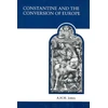 KNYGA A. H. M. Jones Constantine and the Conversion of Europe