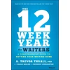 KNYGA A Trevor Thrall 12 Week Year for Writers