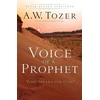 KNYGA A. W. Tozer Voice of a Prophet – Who Speaks for God?