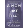 KNYGA Aaisha Alvi Mom Like That