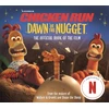 KNYGA Aardman Animations Chicken Run Dawn of the Nugget: The Official Book of the Film