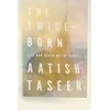 KNYGA Aatish Taseer Twice-Born
