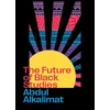 KNYGA Abdul Alkalimat Future of Juodas Studies