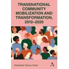 KNYGA Abdulkadir Osman Farah Transnational Community Mobilization and Transformation, 2010-2020
