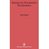 KNYGA Abram Bergson Essays in Normative Economics