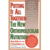 KNYGA Abram Hoffer Putting It All Together: The New Orthomolecular Nutrition