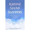 KNYGA Adam Blanning Raising Sound Sleepers