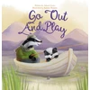 KNYGA Adam Ciccio Go Out and Play