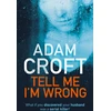 KNYGA Adam Croft Tell Me I'm Wrong