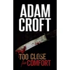 KNYGA Adam Croft Too Close for Comfort