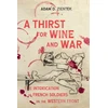 KNYGA Adam D Zientek Thirst for Wine and War