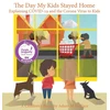 KNYGA Adam M Wallace Day My Kids Stayed Home