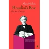 KNYGA Adam Phillips Houdini's Box