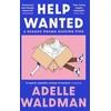KNYGA Adelle Waldman Help Wanted, A Barack Obama Reading Pick 2024