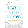 KNYGA Aditya Balasubramanian Toward a Free Economy