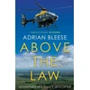 KNYGA Adrian Bleese Above the Law