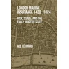 KNYGA Adrian Leonard London Marine Insurance 1438-1824