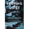 KNYGA Adriana Paramo Keeping Quiet