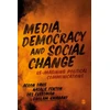 KNYGA Aeron Davis Media, Democracy and Social Change