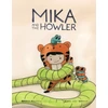 KNYGA Agata Loth Ignaciuk Mika and the Howler Vol. 1
