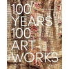KNYGA Agnes Berecz 100 Years, 100 Artworks: A History of Modern and Contemporary Art