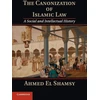 KNYGA Ahmed El Shamsy Canonization of Islamic Law