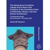 KNYGA Ahmed M Bassioni Alexandrian Corinthian Capital and its Role in the Evolution of the Corinthian Order in Hellenistic, Roman, and Late Roman Architecture