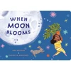 KNYGA Aida Salazar When Moon Blooms