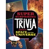 KNYGA Ailynn Collins Super Surprising Trivia About Space and the Universe