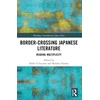 KNYGA Akiko Uchiyama Border-Crossing Japanese Literature