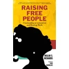 KNYGA Akilah S Richards Raising Free People
