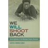 KNYGA Akinyele Umoja We Will Shoot Back