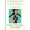 KNYGA Akwaeke Emezi Content Warning, Everything