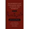 KNYGA Alaa S. Abd-El-Aziz Macromolecules Containing Metal and Metal-Like Elements, Volume 1