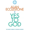 KNYGA Alan Ecclestone Yes to God