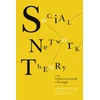KNYGA Alan J Daly Social Network Theory and Educational Change
