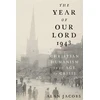 KNYGA Alan Jacobs Year of Our Lord 1943