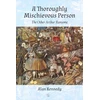 KNYGA Alan Kennedy Thoroughly Mischievous Person