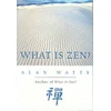 KNYGA Alan Watts What Is Zen?