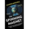 KNYGA Alanna Mitchell Spinning Magnet