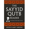 KNYGA Albert Bergesen, Sayyid Qutb Sayyid Qutb Reader