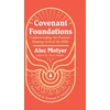 KNYGA Alec Motyer Covenant Foundations