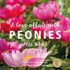 KNYGA Alec White Love Affair with Peonies