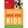 KNYGA Aletha Solter Raising Drug-Free Kids